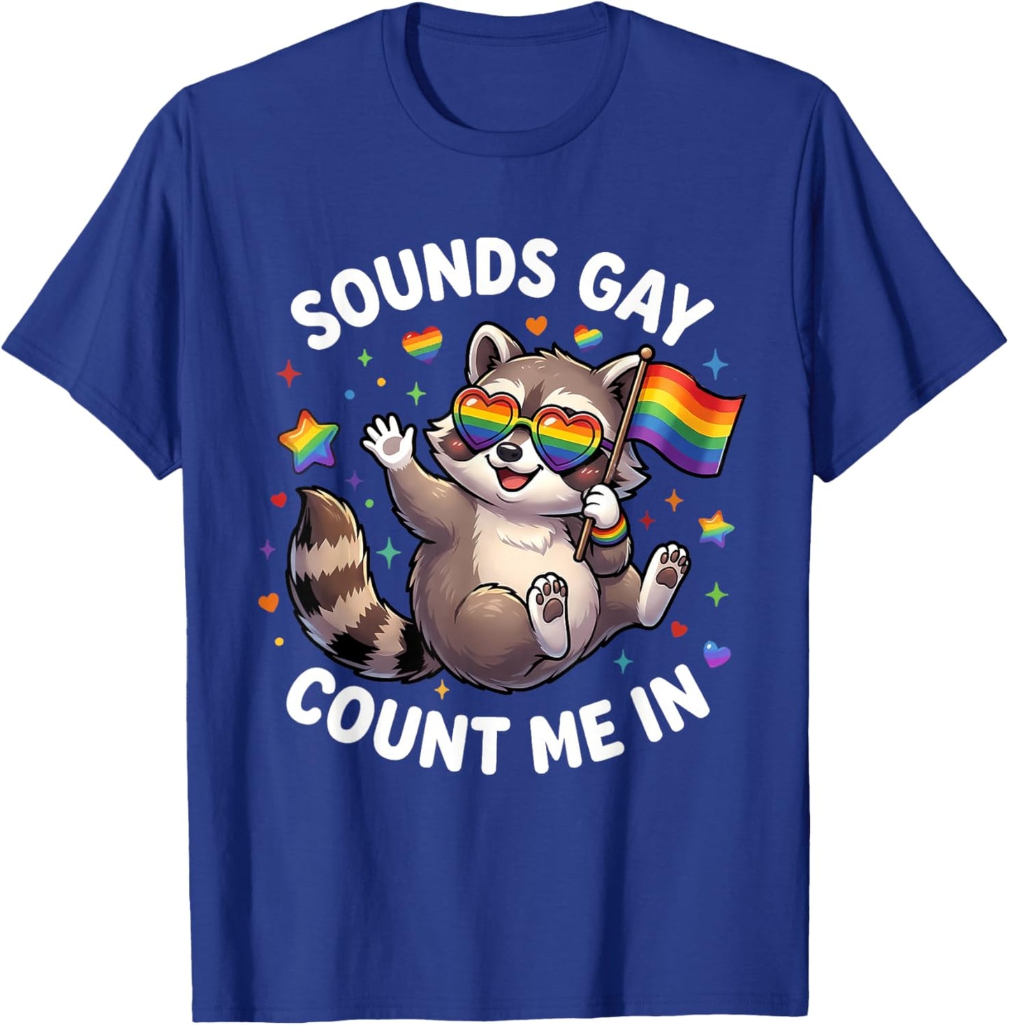 Funny Raccoon Pride Shirt Gay Pride Gift Fun T-Shirt - T-Shirt | Royal