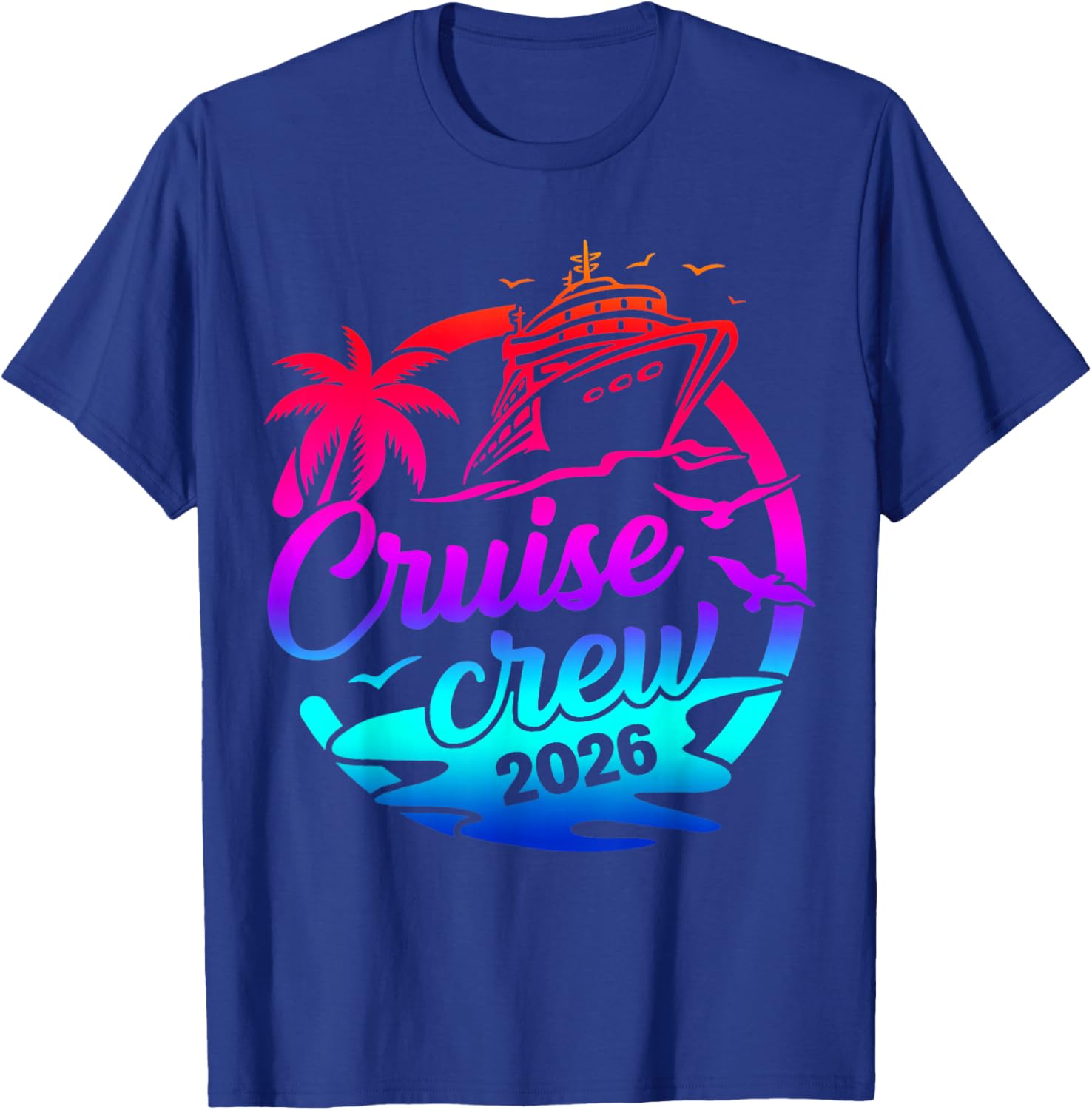 Cruise Crew 2026 Summer Vacation Trip Funny Matching Group T-Shirt - T-Shirt | Royal
