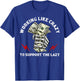 Working Like Crazy To Support The Lazy T-Shirt - T-Shirt | Royal