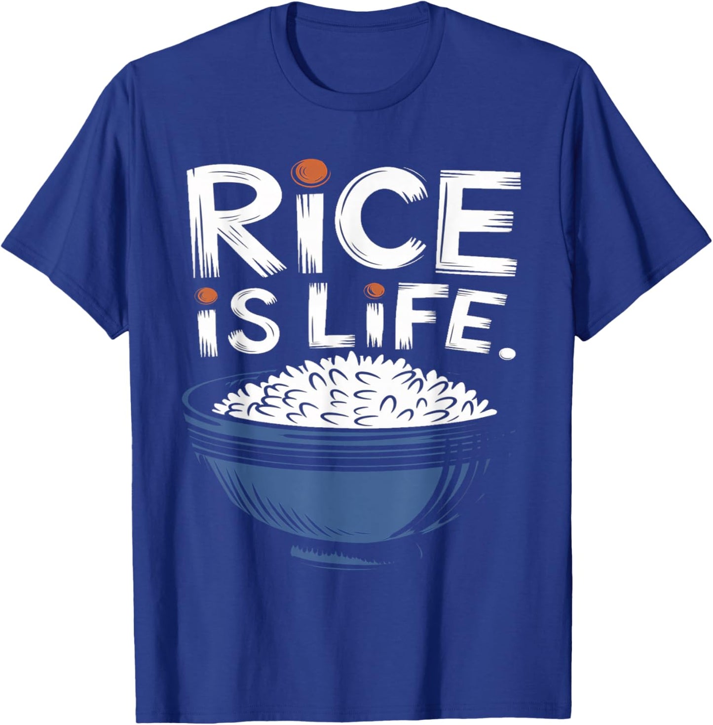 Rice Is Life Philippine Rice Lover Food Philippines Rice T-Shirt - T-Shirt | Royal