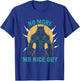 No More Mr Nice Guy Drôle Alpha Wolf Meme Unhinged Brainrot T-Shirt - T-Shirt | Royal