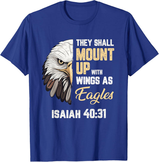 Mount Up Wings As Eagles Isaiah 40:31 Christian Bible Verse T-Shirt - T-Shirt | Royal