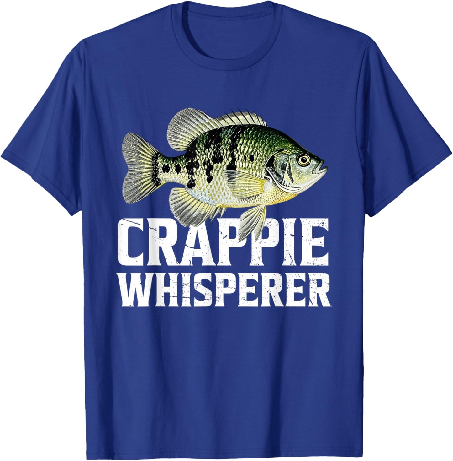 Funny Fishing Shirt Crappie Whisperer Crappie Fishing T-Shirt - T-Shirt | Royal