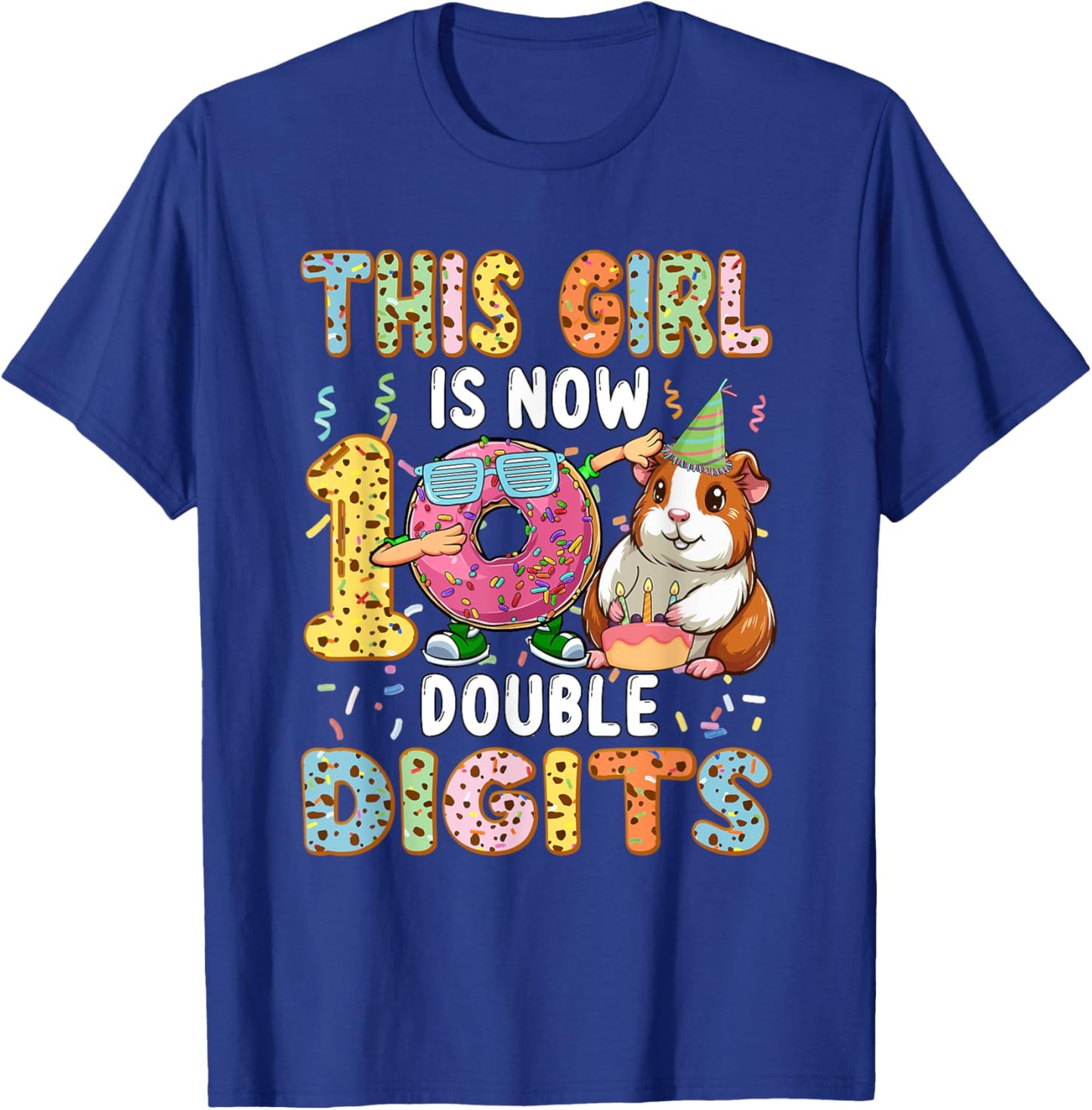 Girl Costume 10 Double Digits Funny 10th Birthday Guinea Pig T-Shirt - T-Shirt | Royal