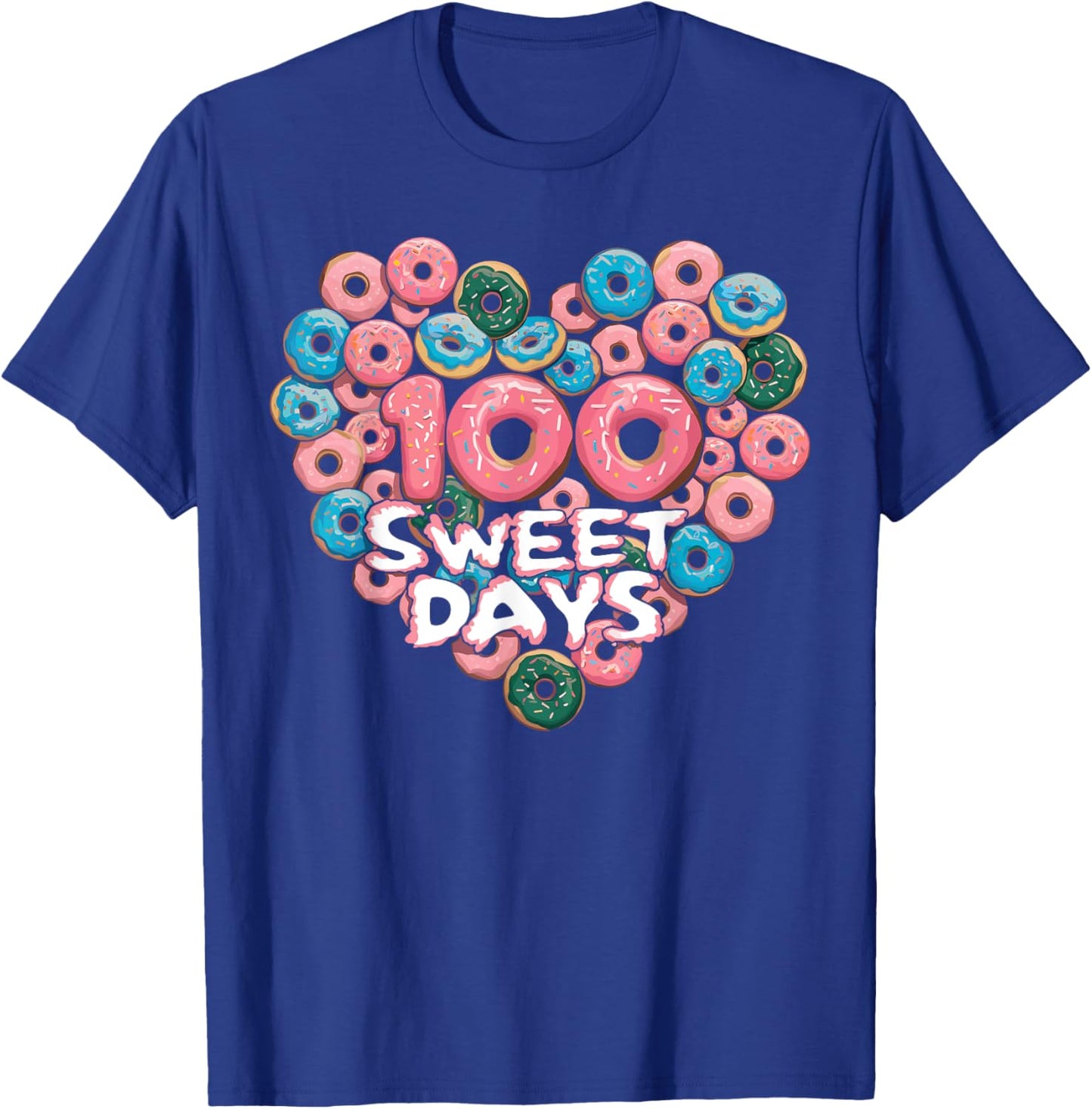 Happy 100th Day Of School Donuts 100 Sweet Days Teacher Kids T-Shirt - T-Shirt | Royal