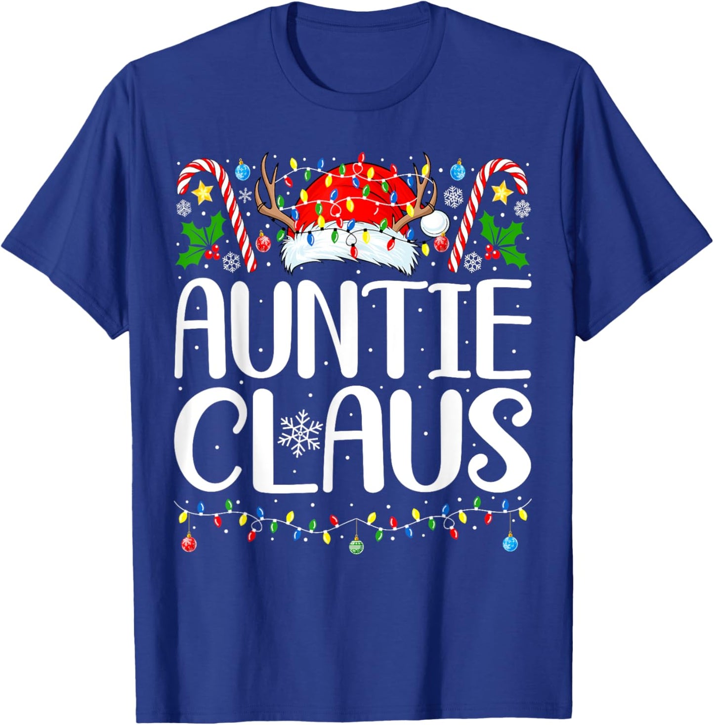 Auntie Claus Christmas Aunt Xmas Matching Family Christmas T-Shirt - T-Shirt | Royal