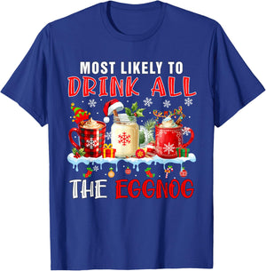 Most Like To Drink All Eggnog Xmas Naughty Santa Drinker T-Shirt - T-Shirt | Royal