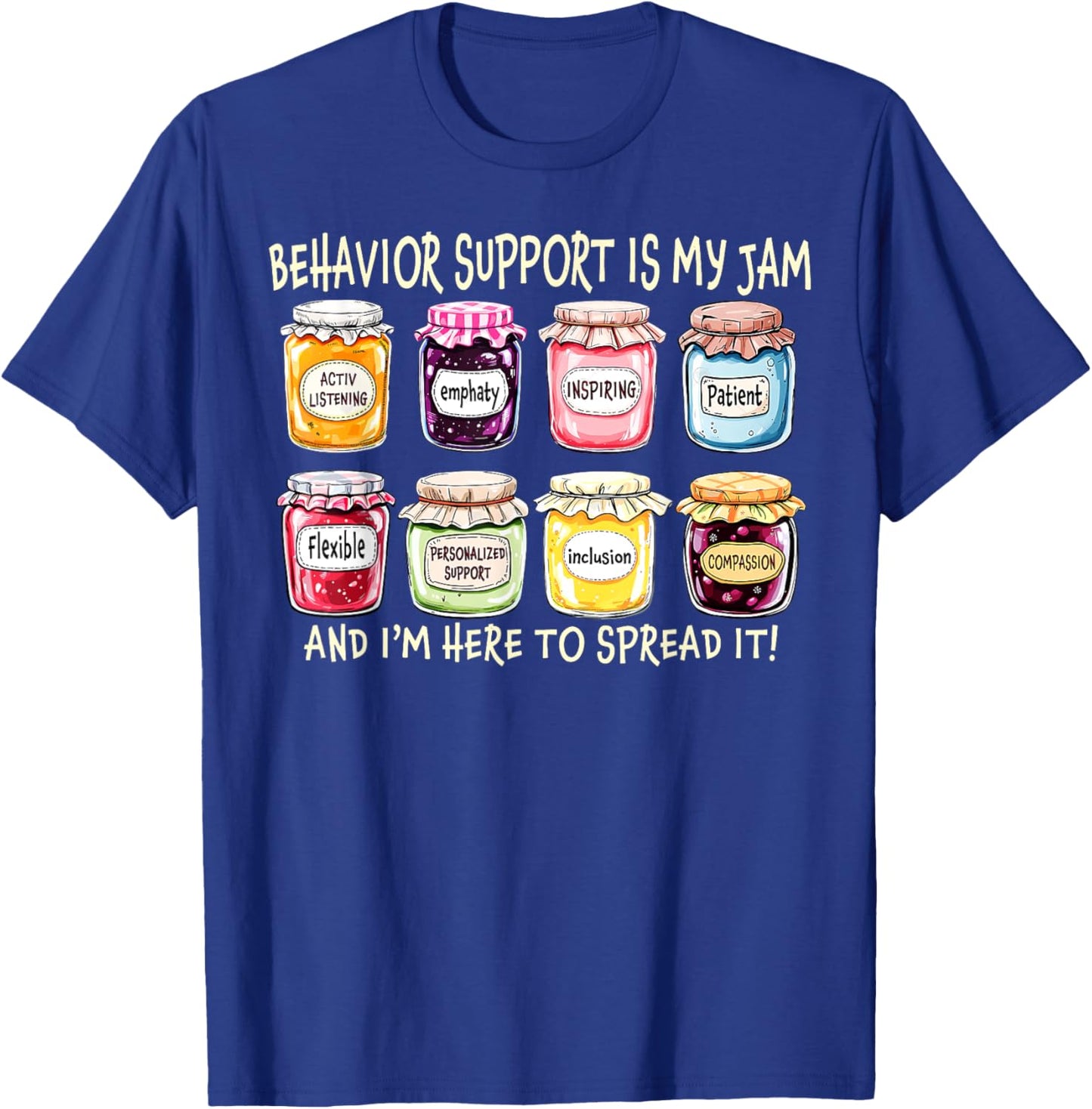 Behavior Support is My Jam Mental Health ABA Therapist SPED T-Shirt - T-Shirt | Royal