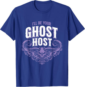 I'll Be Your Ghost Host - Spooky Halloween Party T-Shirt - T-Shirt | Royal