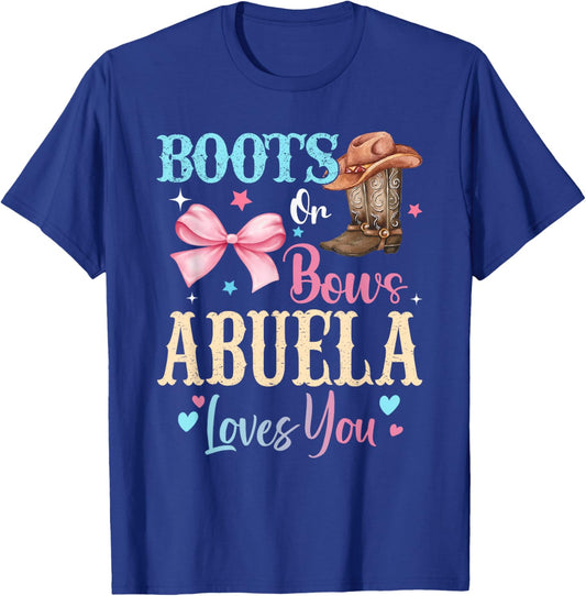 Boots or Bows Abuela Loves You Gender Reveal Family T-Shirt - T-Shirt | Royal