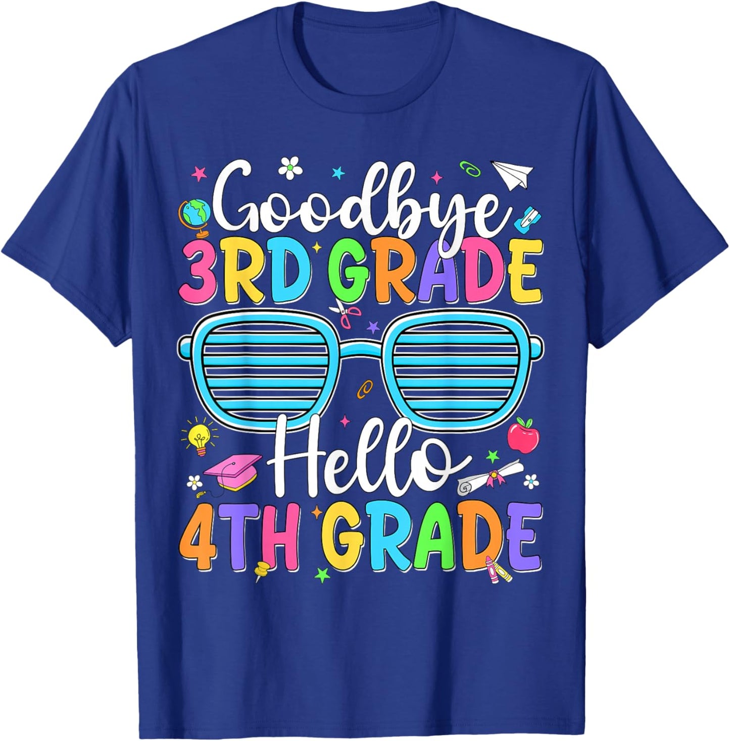 Goodbye 3rd Grade Hello 4th Grade Graduation Back to School T-Shirt - T-Shirt | Royal