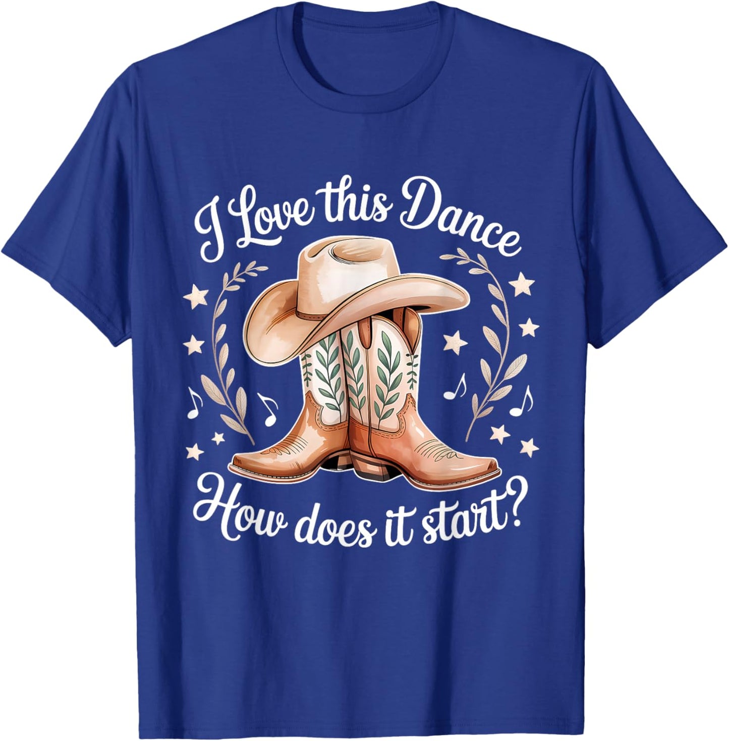 I Love This Dance How Does It Start Line Dance T-Shirt - T-Shirt | Royal