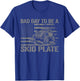 Bad Day to Be A Skid Plate Funny Offroad Saying Quote T-Shirt - T-Shirt | Royal