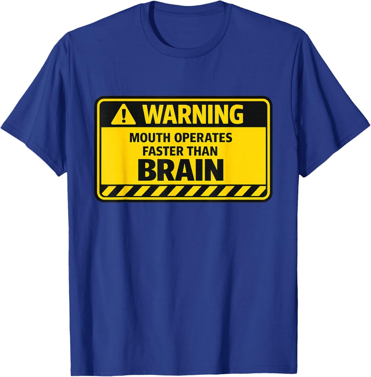 Mouth Works Faster Than Brain Funny Gen Z Yapping Meme Witty T-Shirt - T-Shirt | Royal