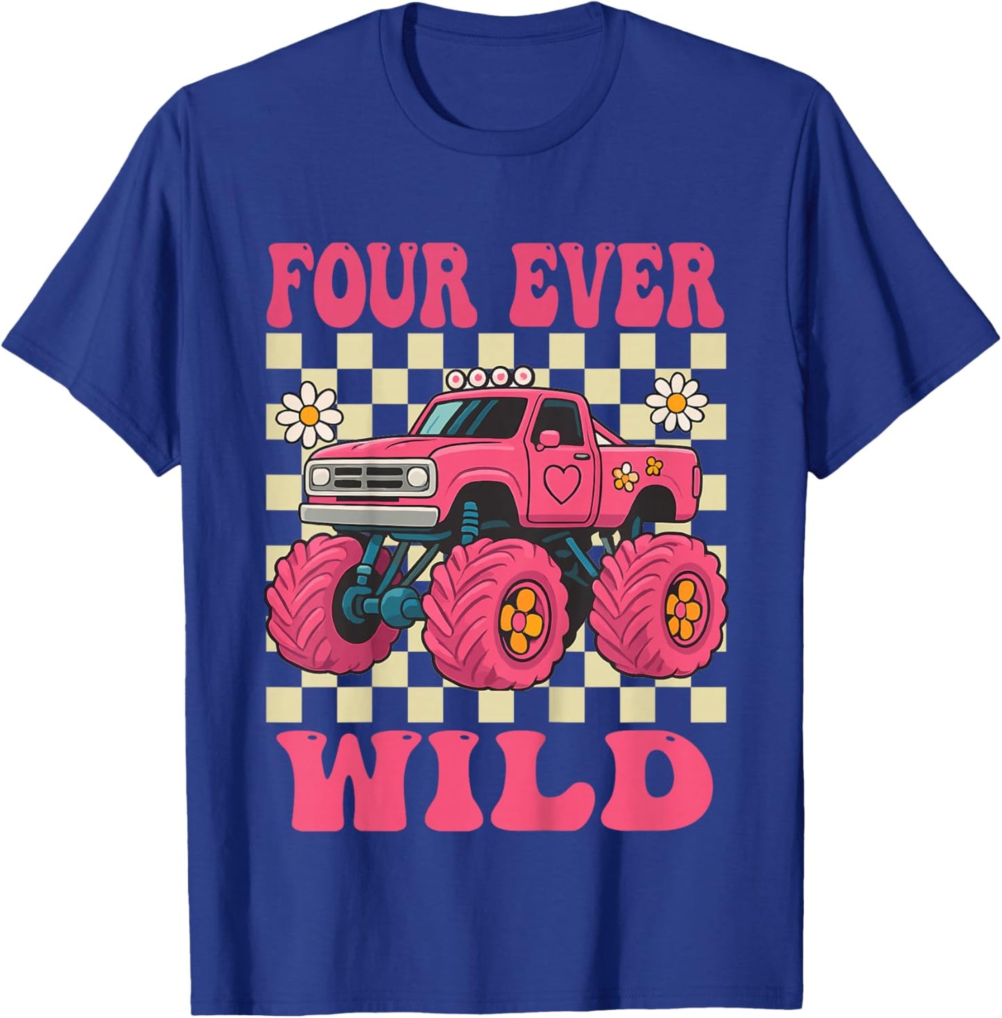 Funny Four Ever Wild 4th Birthday Kids Monster Truck T-Shirt - T-Shirt | Royal