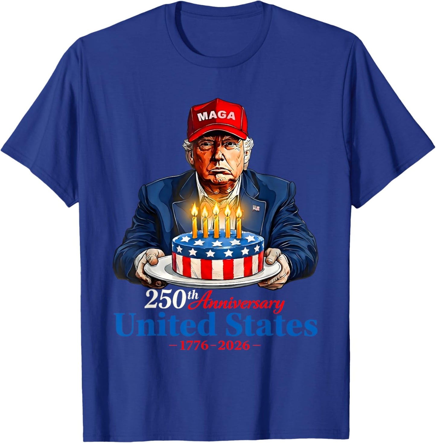 Donald Trump Celebrate 250th America Birthday US Anniversary T-Shirt - T-Shirt | Royal