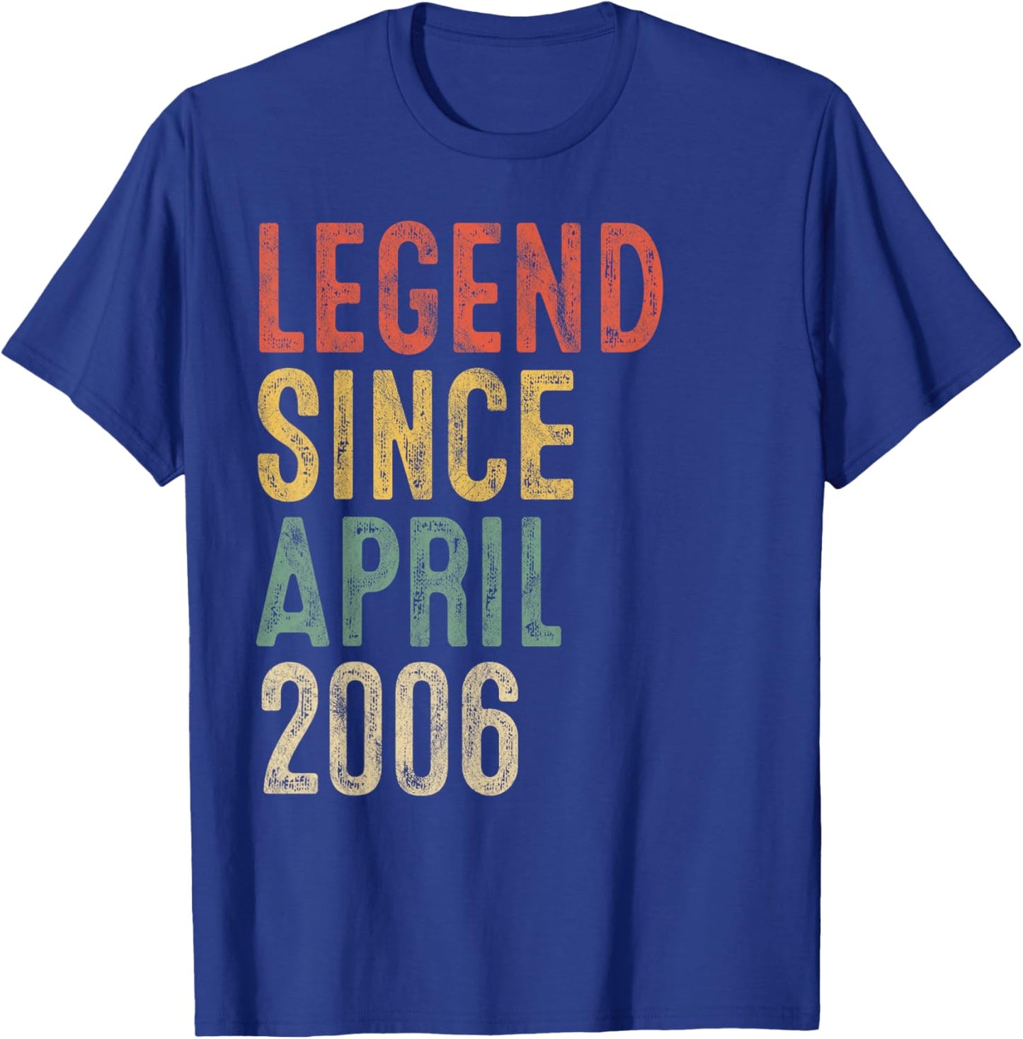 Legend April 2006 20th Birthday Men Women 20 Year Old T-Shirt - T-Shirt | Royal
