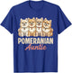 Pomeranian Auntie Funny Puppy Owner Cute Pom Dog Lover T-Shirt - T-Shirt | Royal