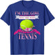 Citation Humour Tennis Fille Sport Amusant Chic T-Shirt - T-Shirt | Royal