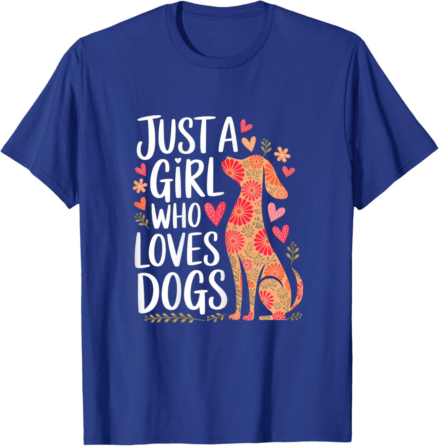 Floral Puppy Lover Just a Girl Who Loves Dogs For Kids T-Shirt - T-Shirt | Royal