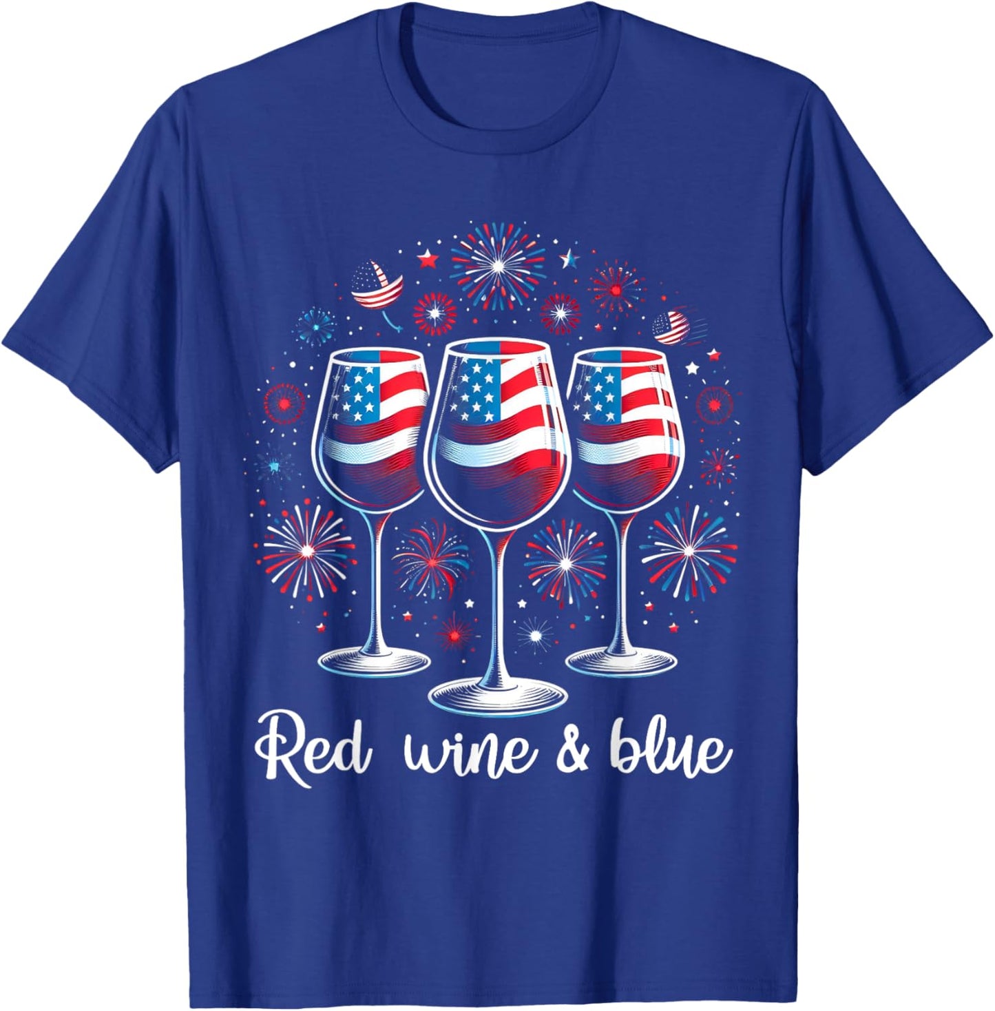 Red Wine & Blue 4th Of July Wine Red White BLue Wine Glasses Men T-Shirt - T-Shirt | Royal