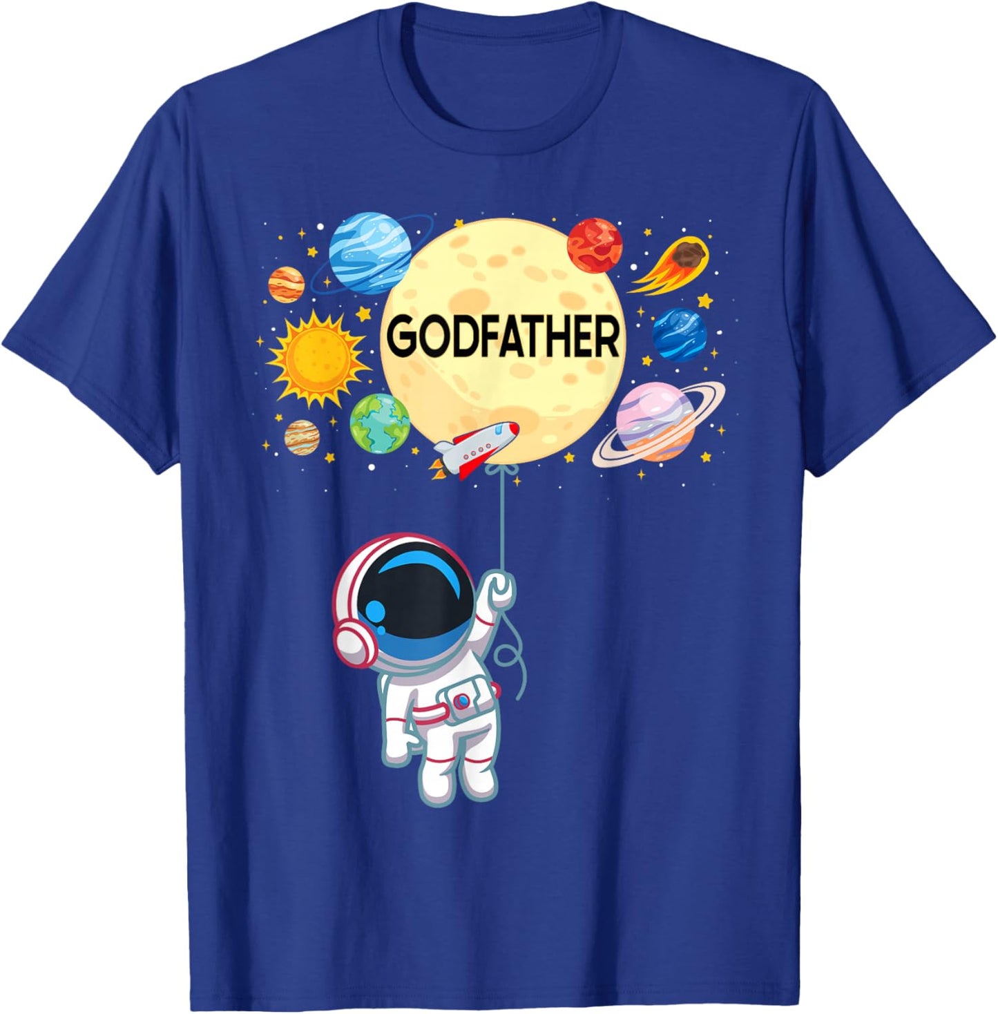 Godfather of The Birthday Boy Astronaut Space Planets Family T-Shirt - T-Shirt | Royal