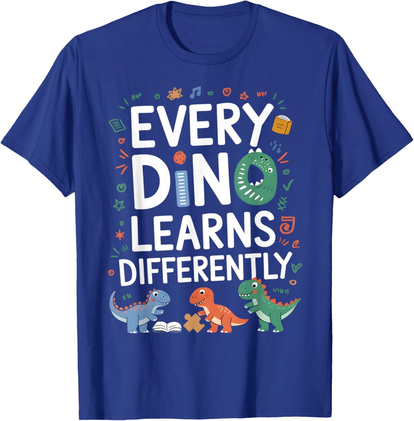 Every Dino Learns Differently ABA Therapy T-Shirt - T-Shirt | Royal