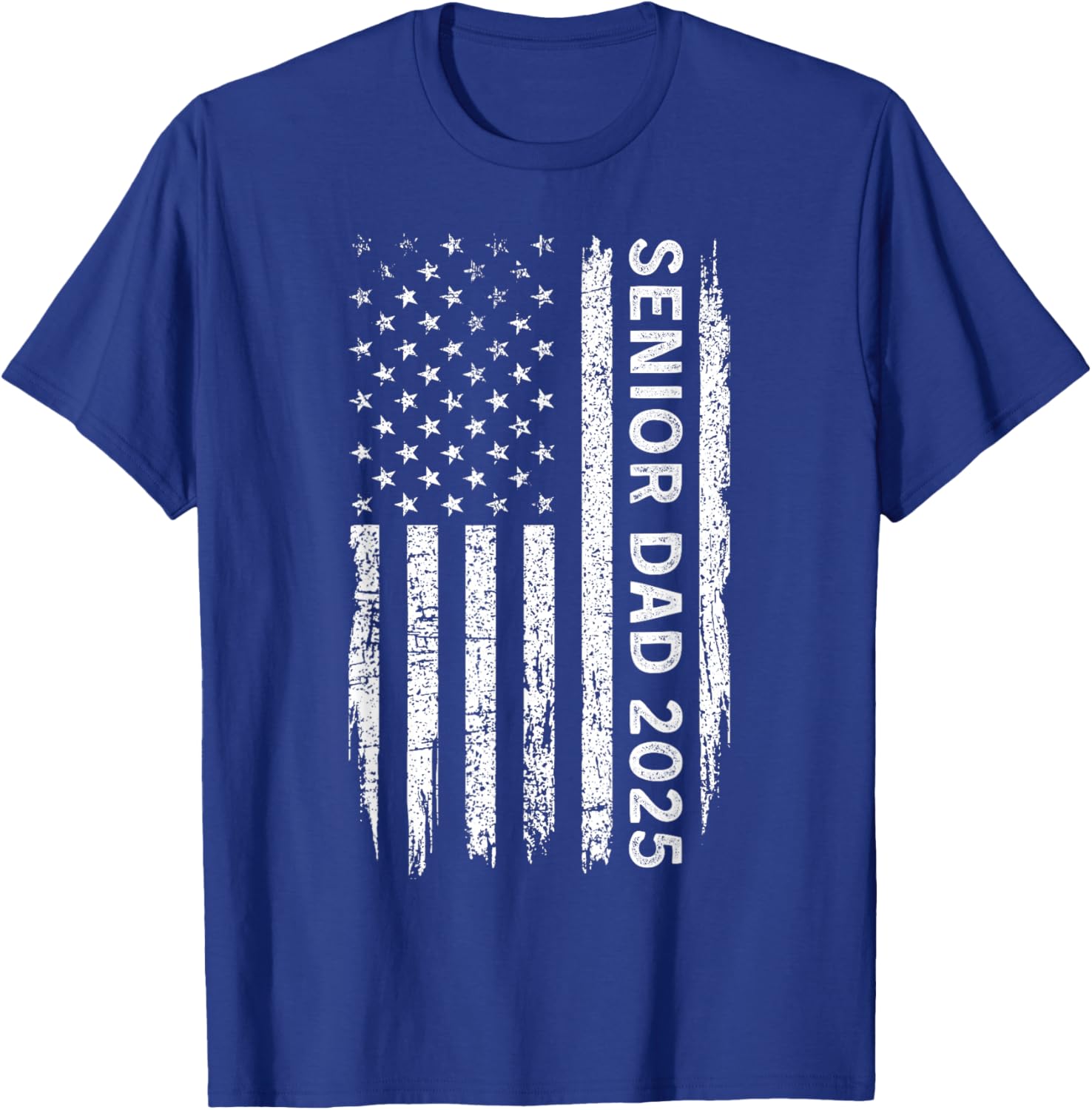 Senior 2025 Dad US Flag Class Of 2025 Proud Dad Of Senior T-Shirt - T-Shirt | Royal