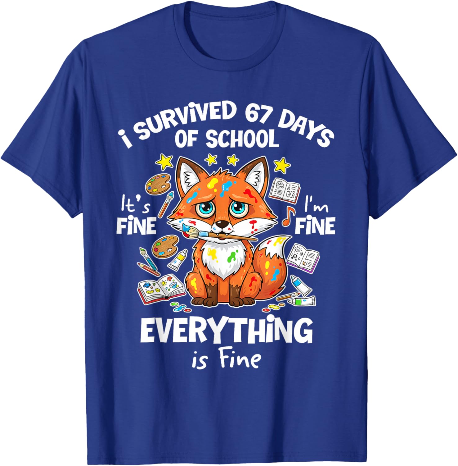 I Survived 67 Days of School Funny Six Seven Meme Fox Animal T-Shirt - T-Shirt | Royal