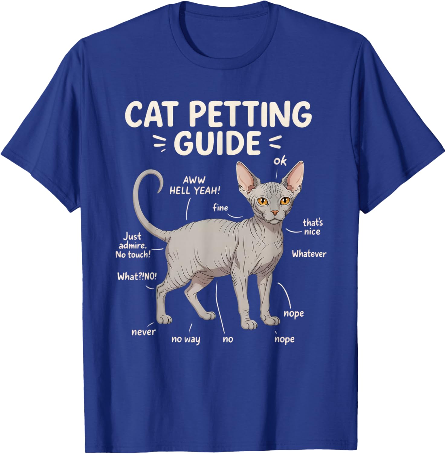 Sphynx Cat Petting Guide Funny Cat Lover T-Shirt - T-Shirt | Royal