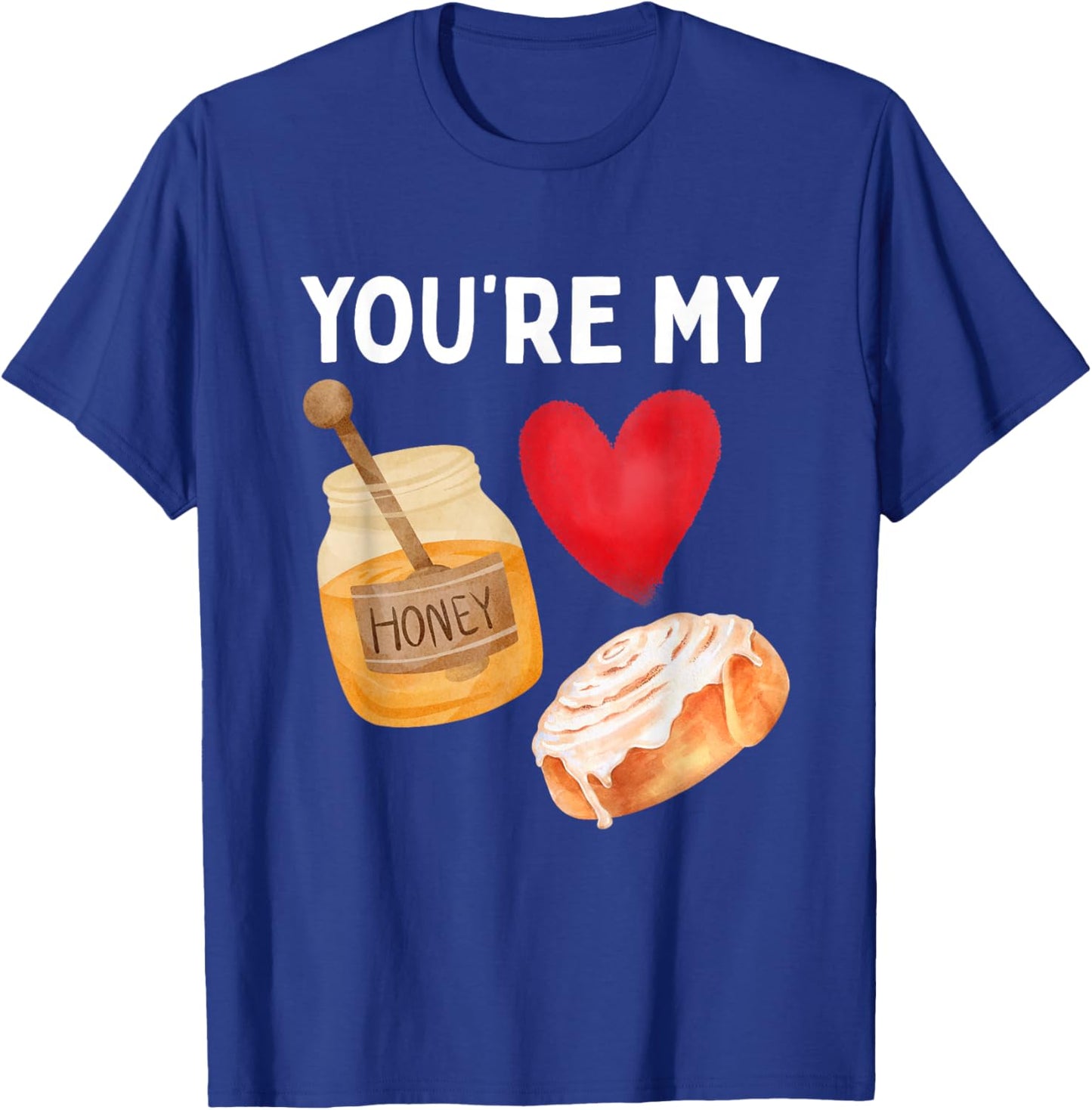 Honey BUN Valentine's Day T-Shirt - T-Shirt | Royal