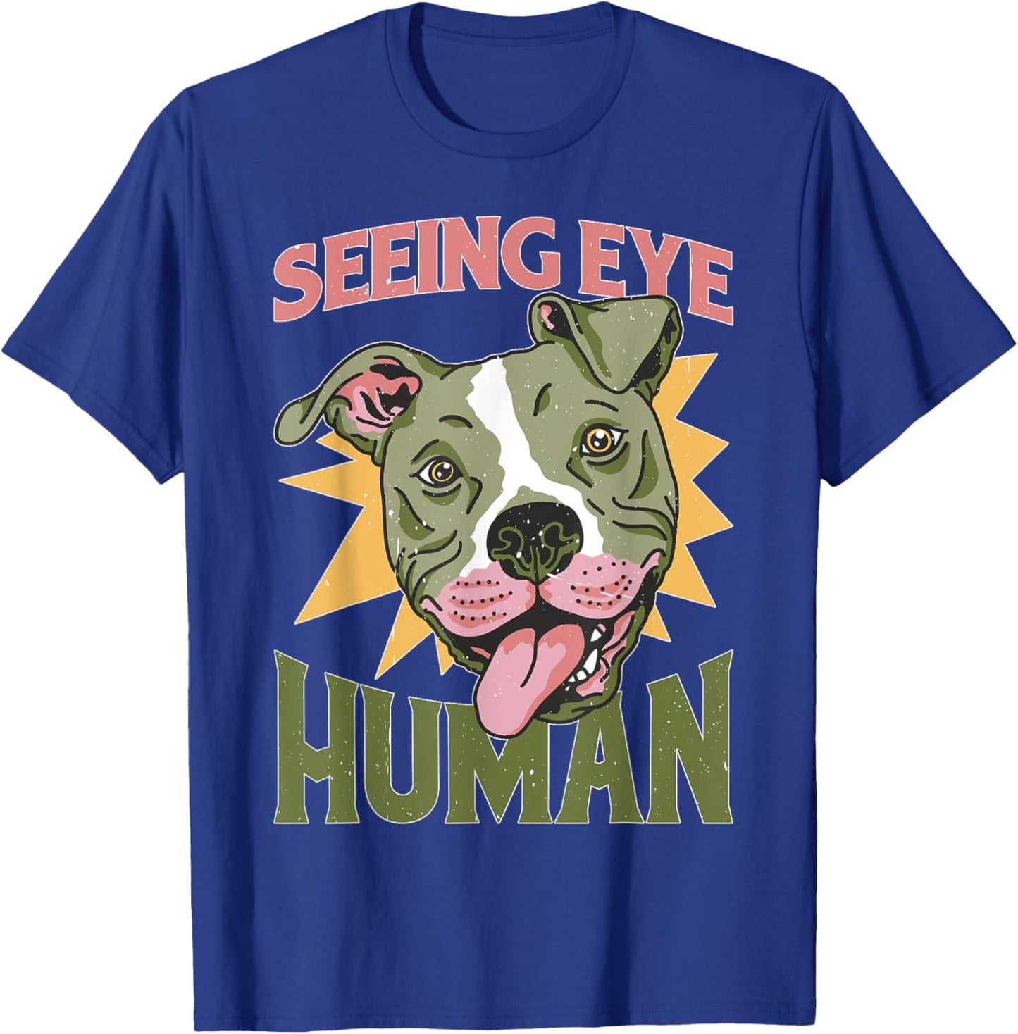Seeing Eye Human -_ T-Shirt - T-Shirt | Royal