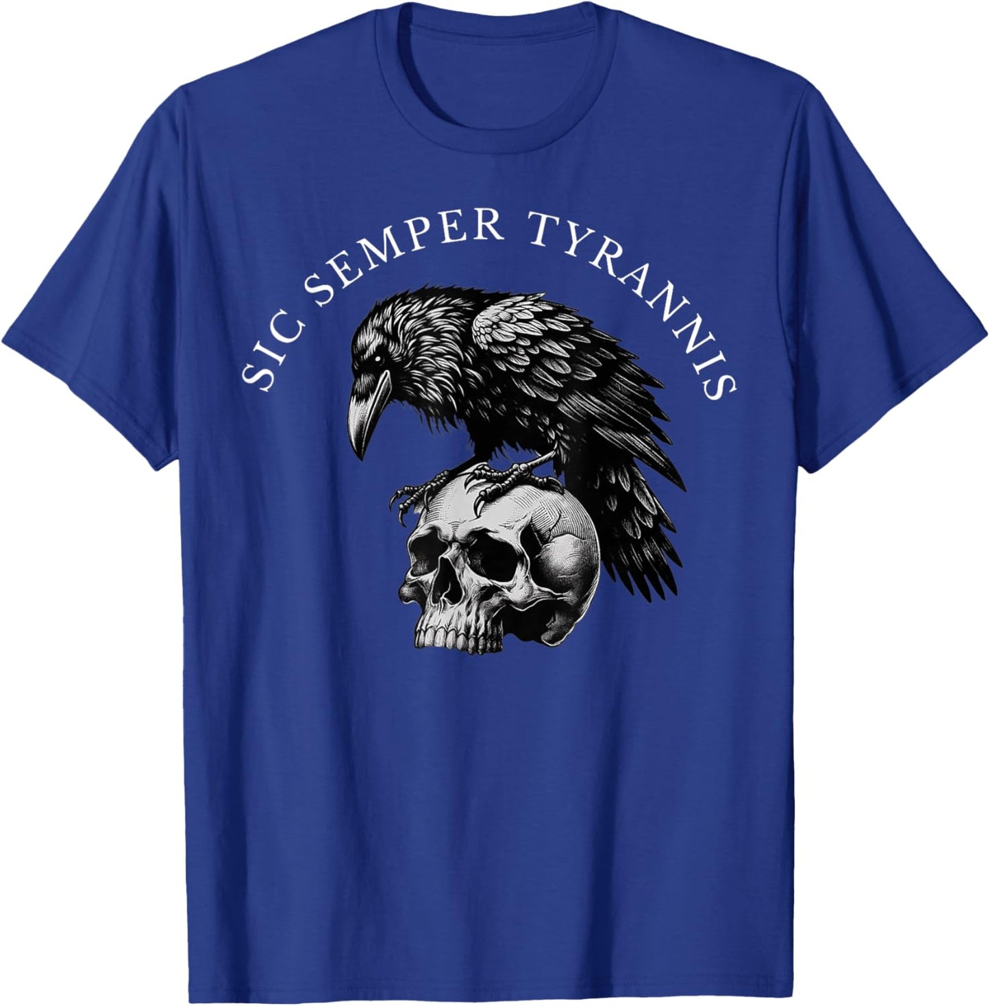 Sic Semper Tyrannis & Raven Skull T-Shirt - T-Shirt | Royal