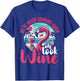 Funny Flamingo Gift Drinking Humor - Oh Look Wine T-Shirt - T-Shirt | Royal