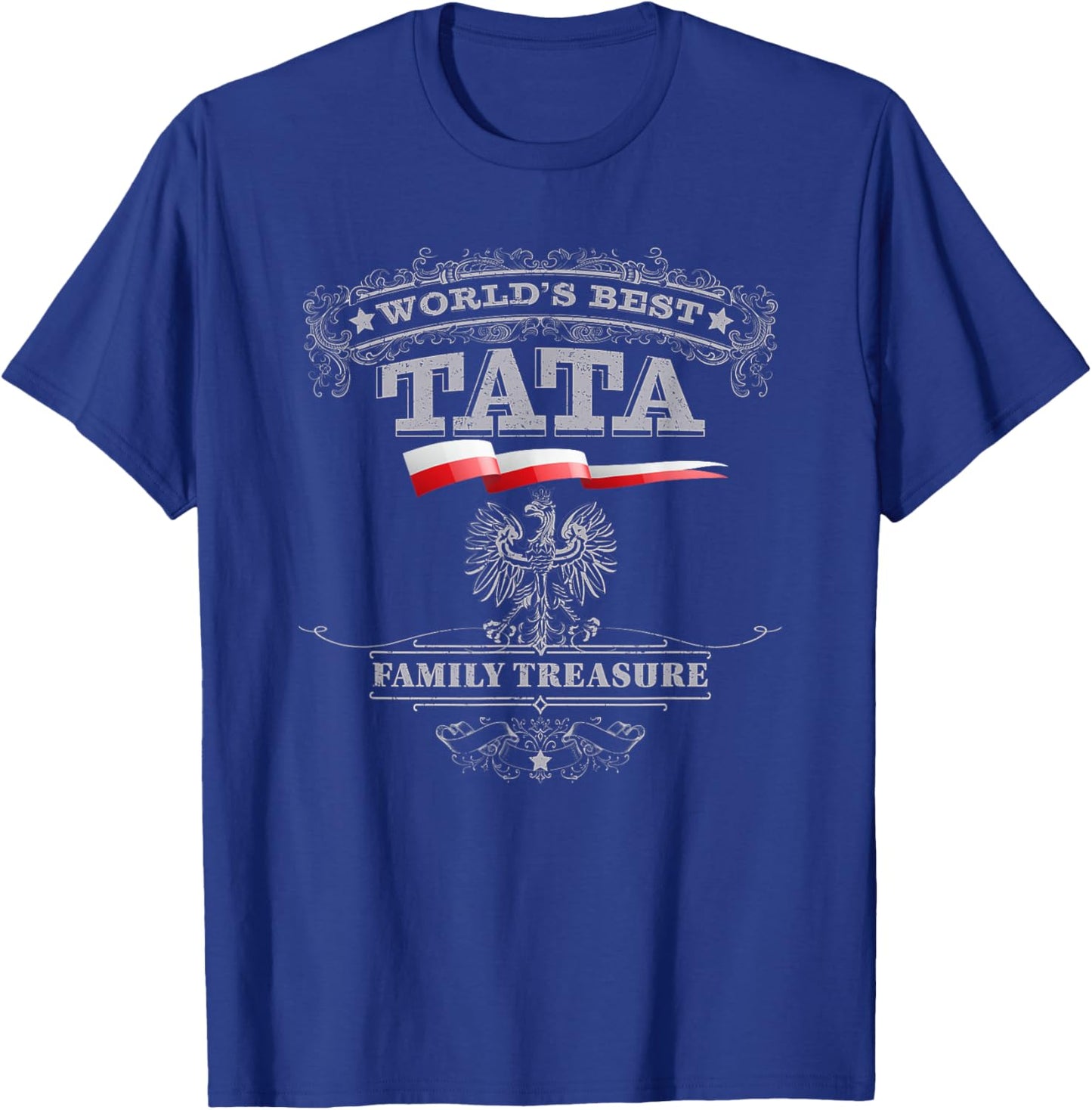 Polish Tata Gift, Dad Gift, Best Tata T-Shirt - T-Shirt | Royal