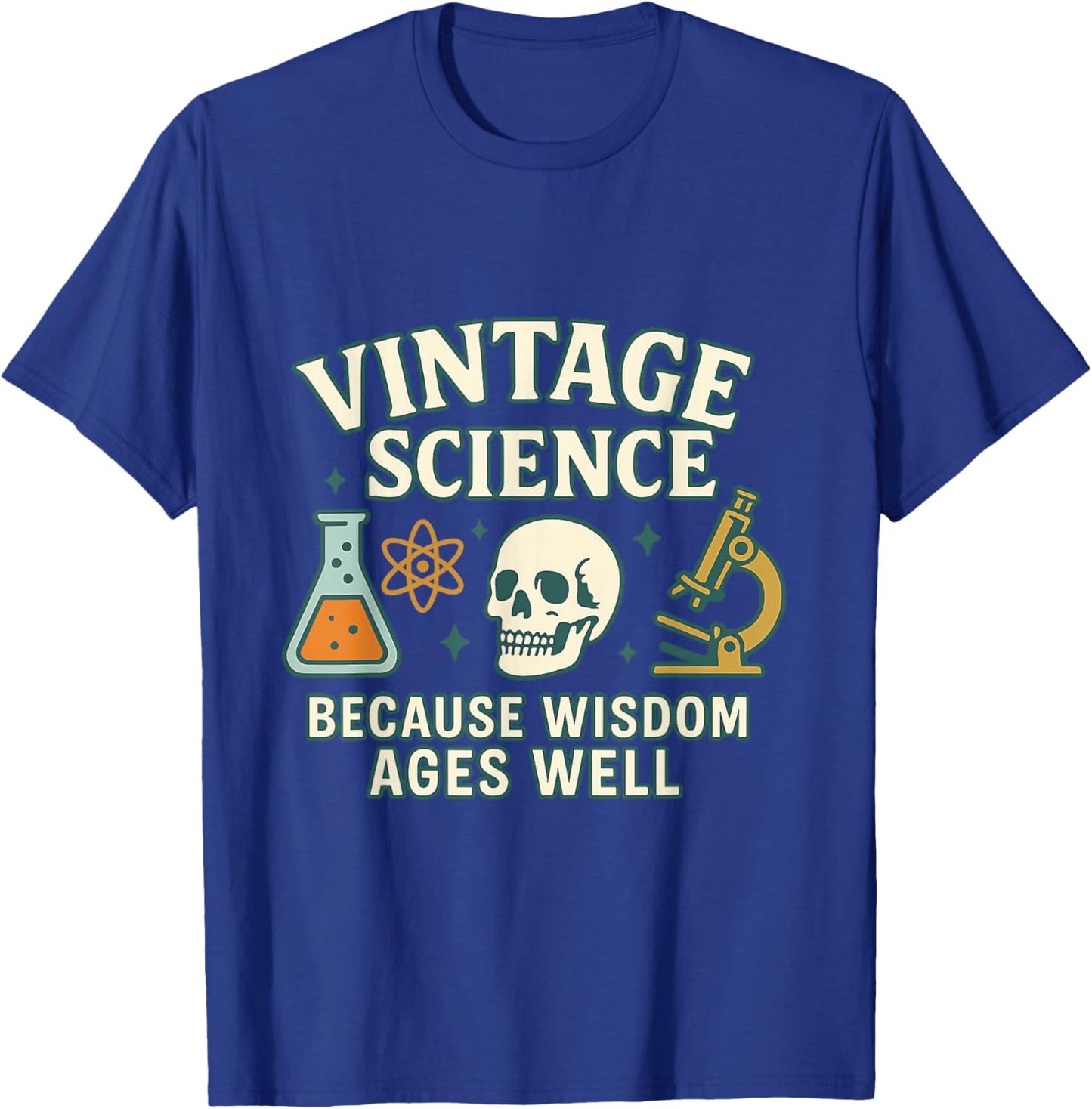 Vintage Science Because Wisdom Ages Well T-Shirt - T-Shirt | Royal