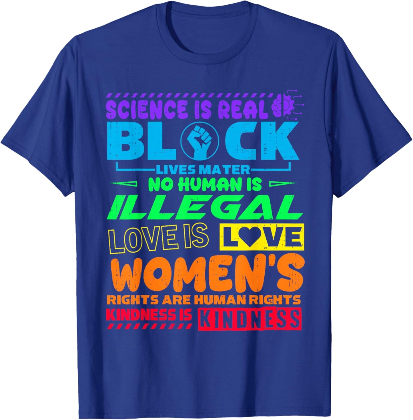 Science Kindness Equality Rainbow LGBT Gay Pride Human Right T-Shirt - T-Shirt | Royal