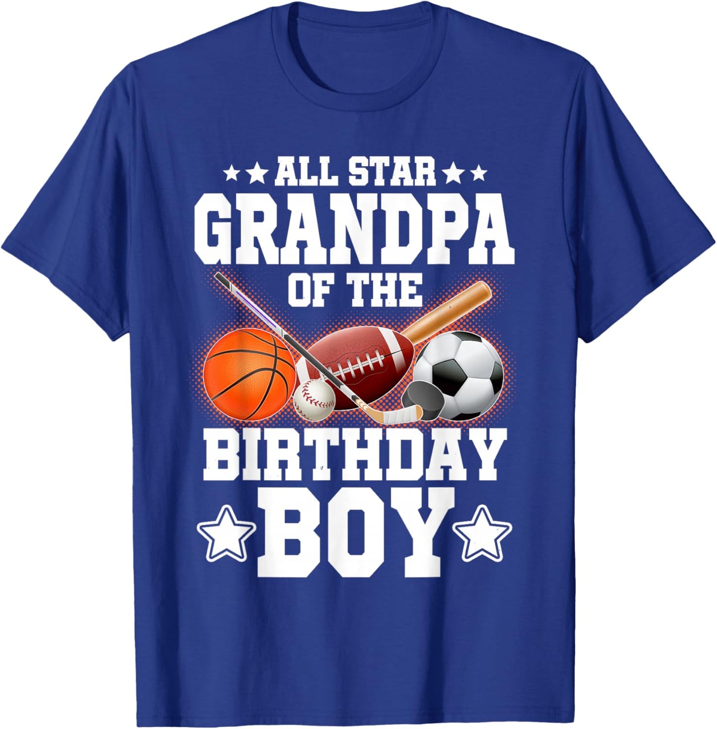 All Star Grandpa Of The Birthday Boy Basketball Soccer Sport T-Shirt - T-Shirt | Royal