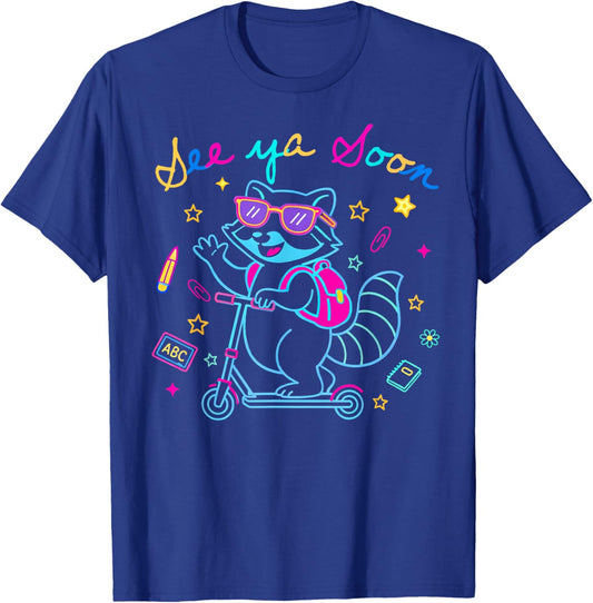 Funny See Ya Soon Raccoon Last Day School Boy Girl Kids T-Shirt - T-Shirt | Royal