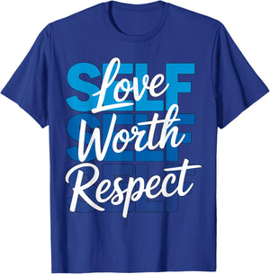 Self Love Self Worth Self Respect T-Shirt - T-Shirt | Royal