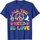 All You Need Is Love Costume Hippie 60s 70s Carnival T-Shirt - T-Shirt | Royal