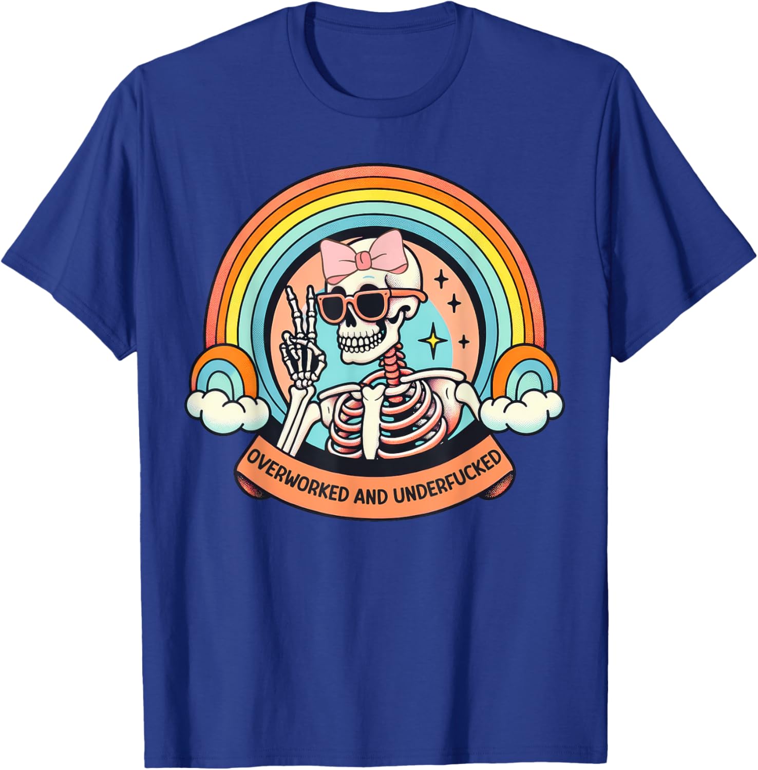 Overworked And Underfucked T-Shirt - T-Shirt | Royal