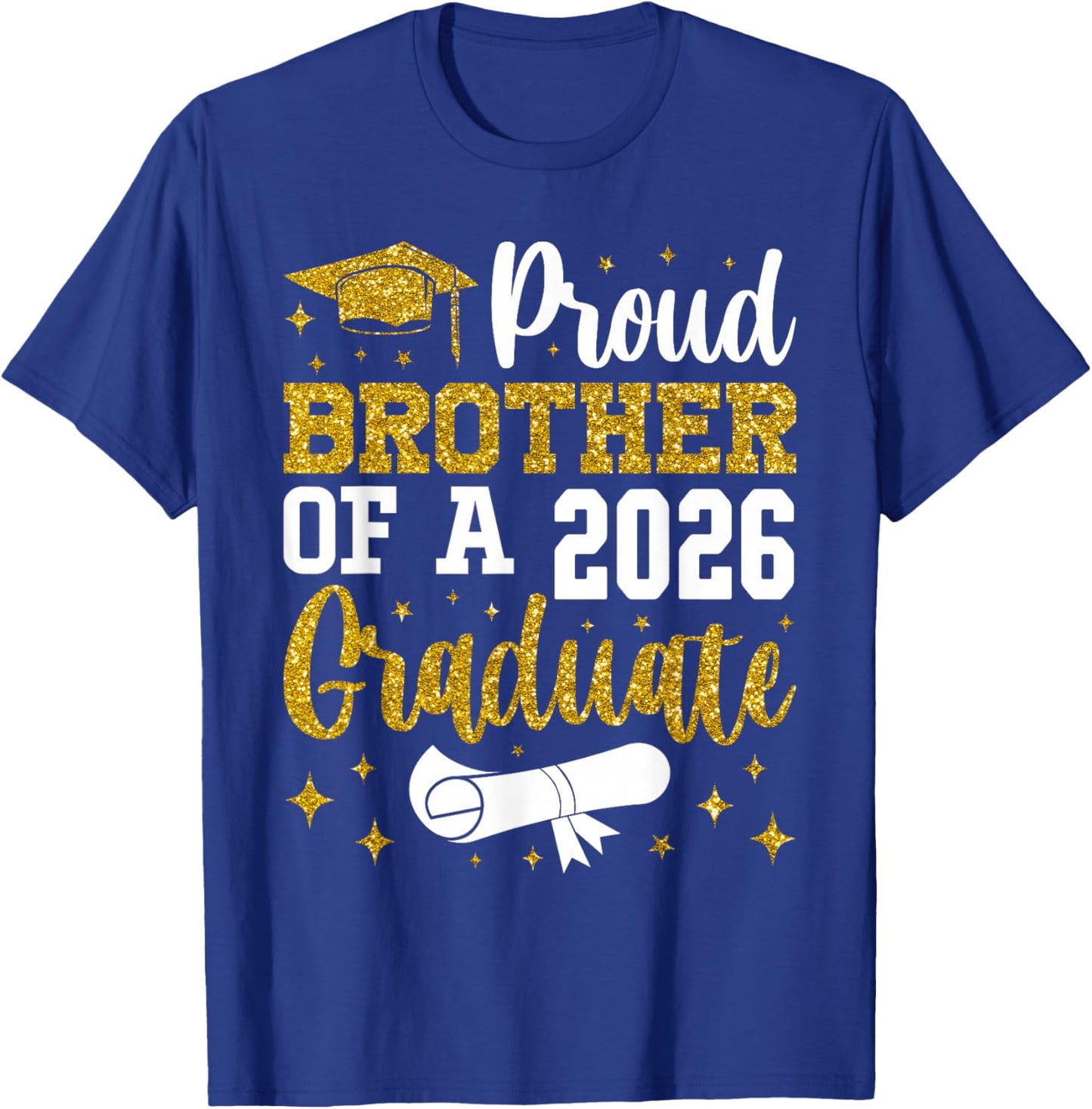 Proud Brother of A 2026 Graduate Senior 2026 Graduation T-Shirt - T-Shirt | Royal