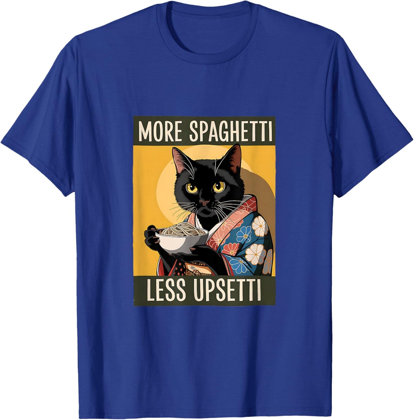 More Spaghetti Less Upsetti Vintage Japanese Art Funny Cat T-Shirt - T-Shirt | Royal