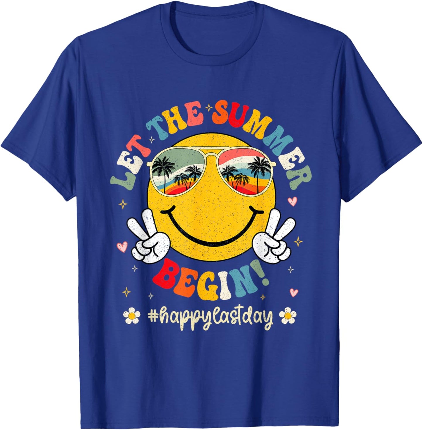 Funny Last Day Of School Teacher Kids Let The Summer Begin T-Shirt - T-Shirt | Royal