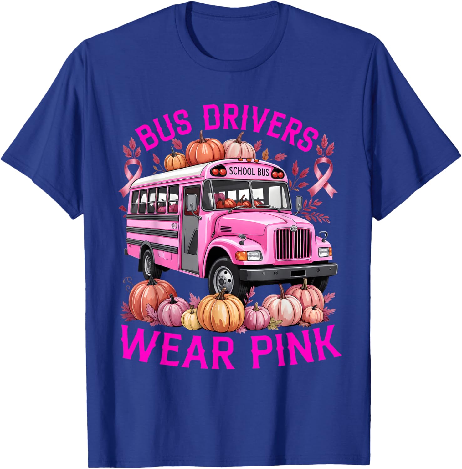 School Bus Driver Pink Ribbon Breast Cancer in October T-Shirt - T-Shirt | Royal
