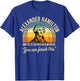 Alexander Hamilton Wrote 51 Essays In 6 Months Vintage T-Shirt - T-Shirt | Royal