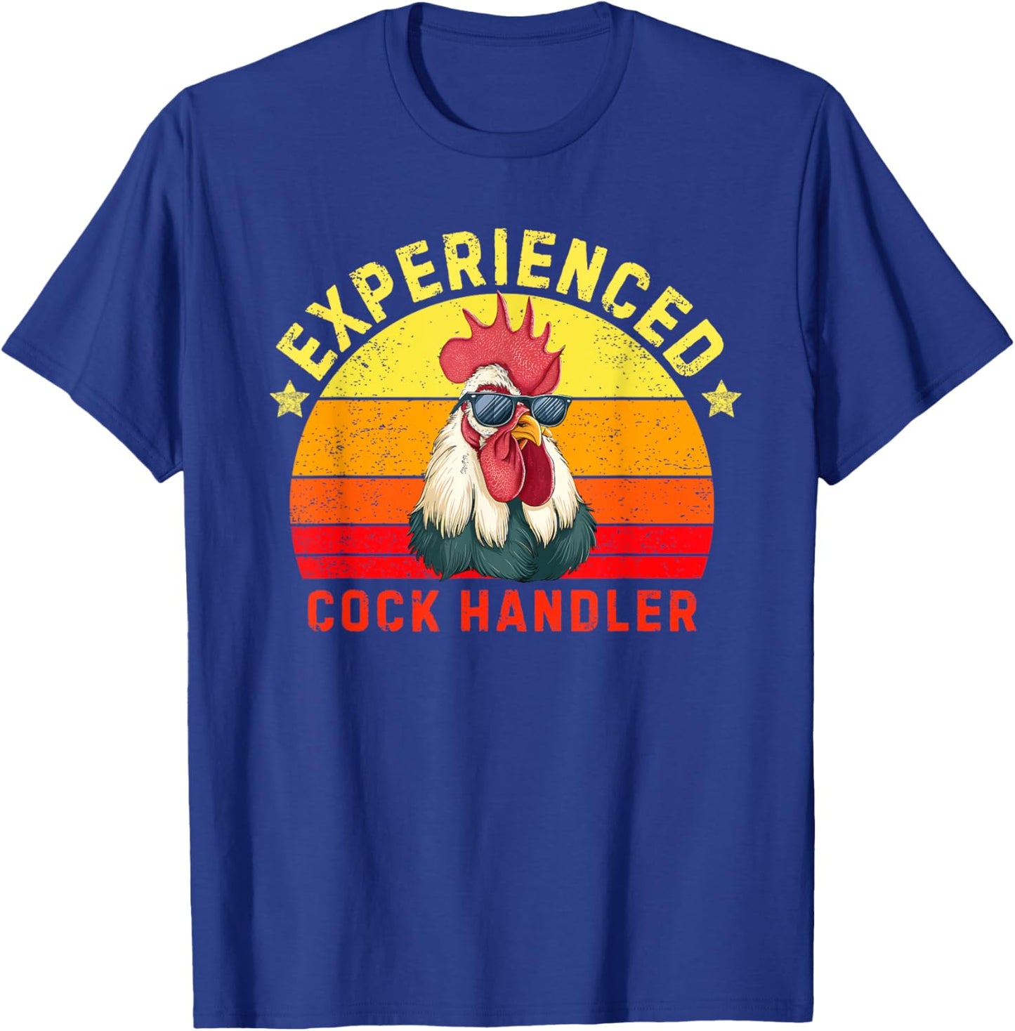 Experienced Cock Handler Funny Chicken Rooster Adult Meme T-Shirt - T-Shirt | Royal