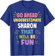 Sharon Personalized Women's Gift Custom Sharon T-Shirt - T-Shirt | Royal