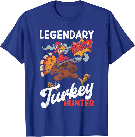Legendary Turkey Hunter Funny Turkey Hunting T-Shirt - T-Shirt | Royal